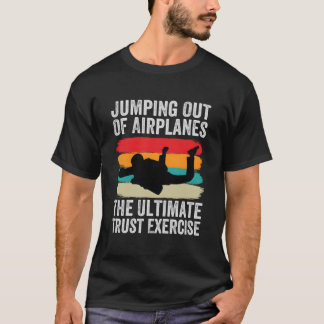 T-shirt Sauter D'avions L'exercice De Confiance Ultime