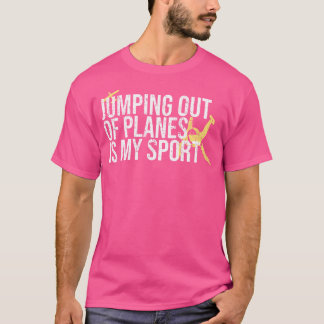 T-shirt Sauter Des Avions Est Mon Cadeau Sport Drôle Ciel