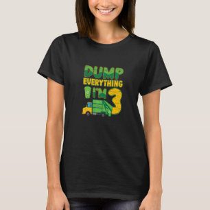 T-shirt Sauter tout ce que j'ai 3 3e anniversaire déchets