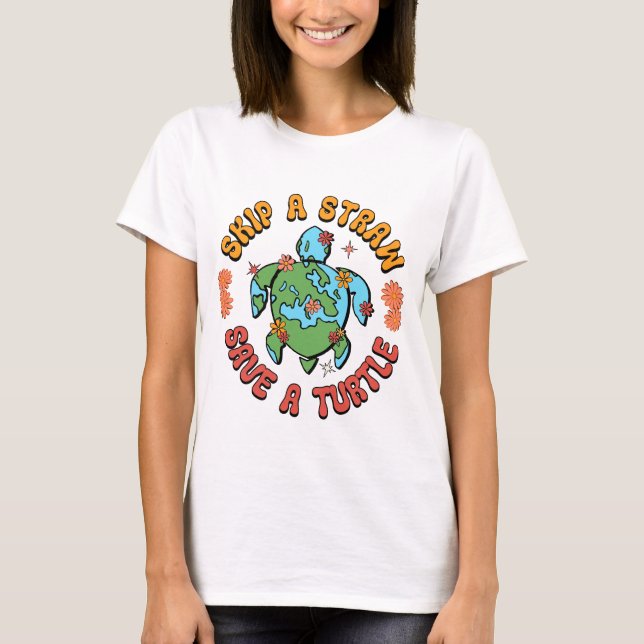 T-shirt Sauter une paille, sauver une tortue (Devant)