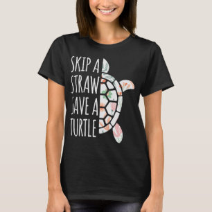 T-shirt Sauter une paille, sauver une tortue