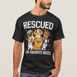 T-shirt Sauvé Est Ma Race Préférée Maman Chien Refuge
