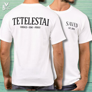 T-shirt Sauvé Établie Tetelestai Pâques chrétienne