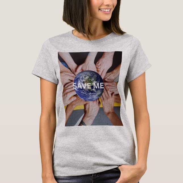 T-SHIRT SAUVE MOI TERRE (Devant)