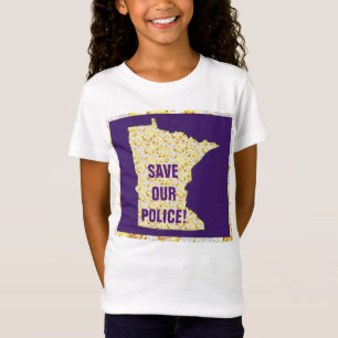T-Shirt SAUVE NOTRE POLICE !