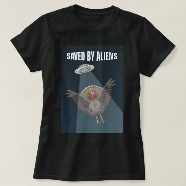 T-shirt Sauvé par des Aliens à Thanksgiving (Design devant)