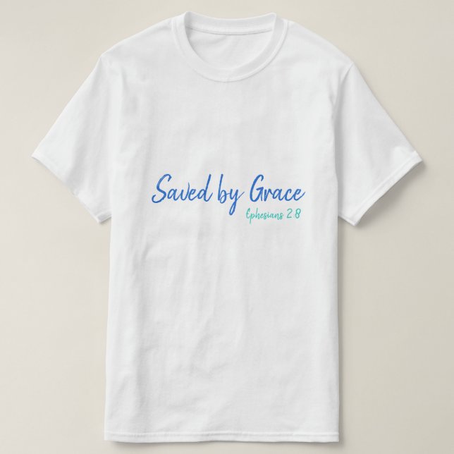T-shirt Sauvé par les Ephésiens de grâce 2:8 Multi (Design devant)