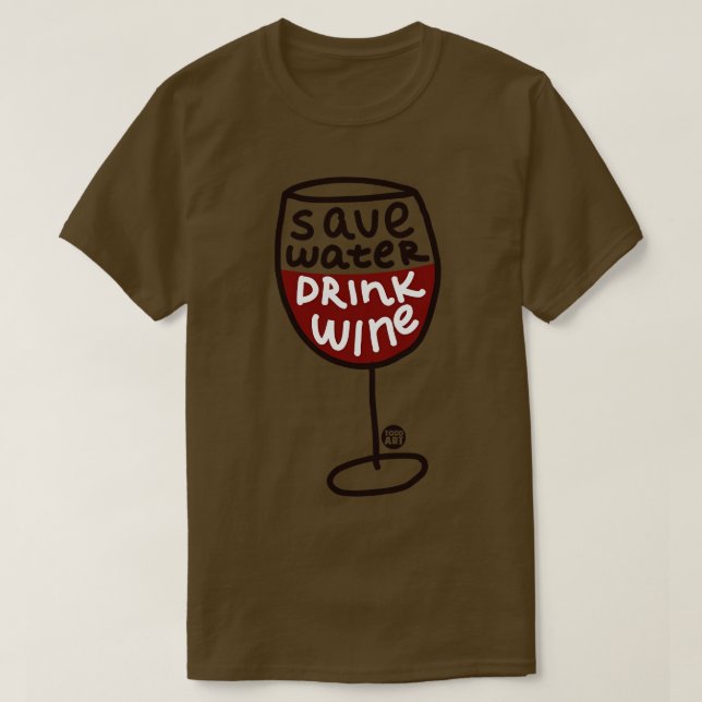 T-SHIRT SAUVEGARDER LE VIN À BOIRE D'EAU (Design devant)