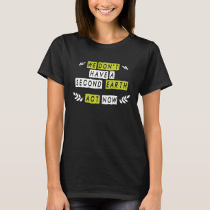 T-shirt Sauver la Planète Changement Climatique et Enviro