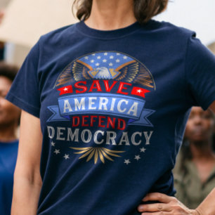 T-shirt Sauver l'Amérique défendre la démocratie