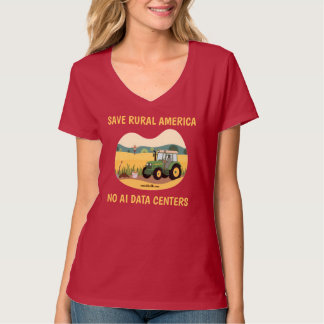 T-SHIRT SAUVER L'AMÉRIQUE RURALE - PAS DE CENTRES DE DONNÉ