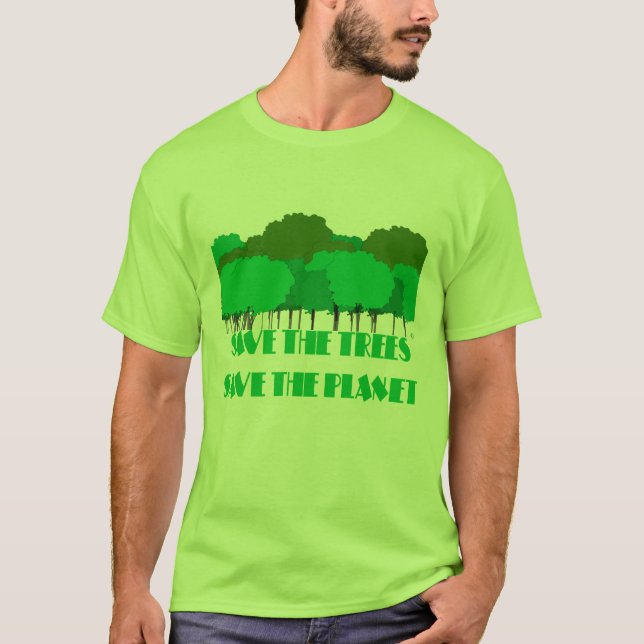 T-SHIRT SAUVER LES ARBRES SAUVER LA PLANÈTE (Devant)