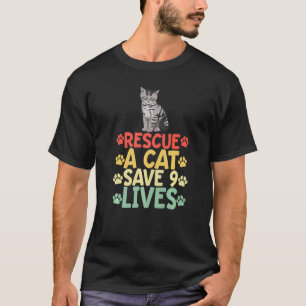 T-shirt Sauver Un Chat Sauve 9 Vies Chat Animal De Compagn