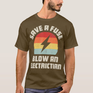 T-shirt Sauver Un Fuse Feu Un Electricien Drôle Lineman
