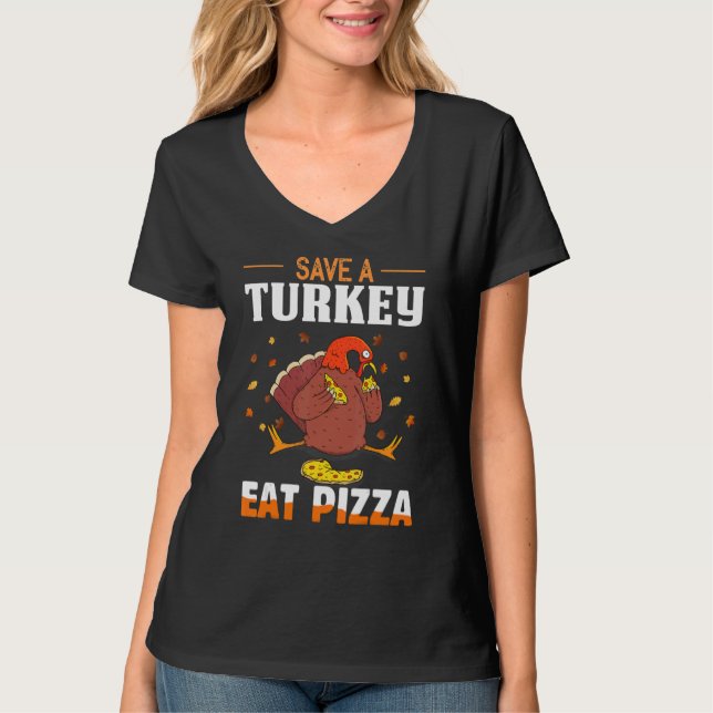 T-shirt Sauver une dinde Manger de la pizza Vacances Thank (Devant)