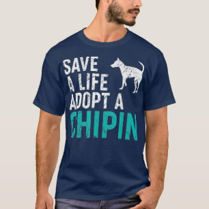 T-shirt Sauver une vie adopter un chien secourt Chipin Chi