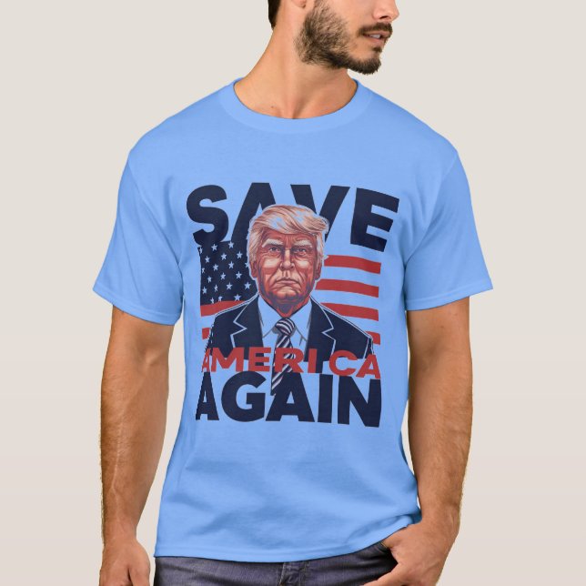 T-shirt Sauvez à nouveau l'Amérique - Donald Trump 2024 (Devant)