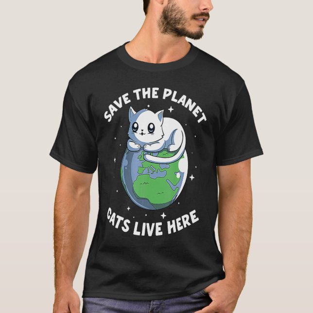 T-shirt Sauvez La Planète Chats Live Ici Chat Sauvez L'Env (Devant)