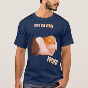 T-shirt Sauvez la pomme de terre fourrure Guinée Cochon Fu