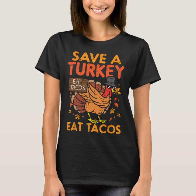 T-shirt Sauvez la Turquie Mangez des Tacos Mexicains Fun T (Devant)