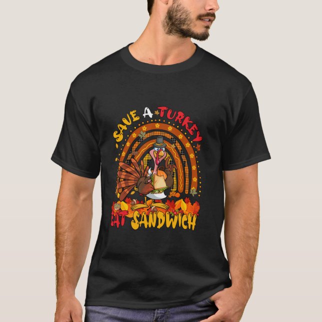 T-shirt Sauvez la Turquie Mangez Sandwich Thanksgiving Foo (Devant)