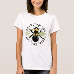T-shirt Sauvez l'abeille ! Sauvez le monde ! Collection de