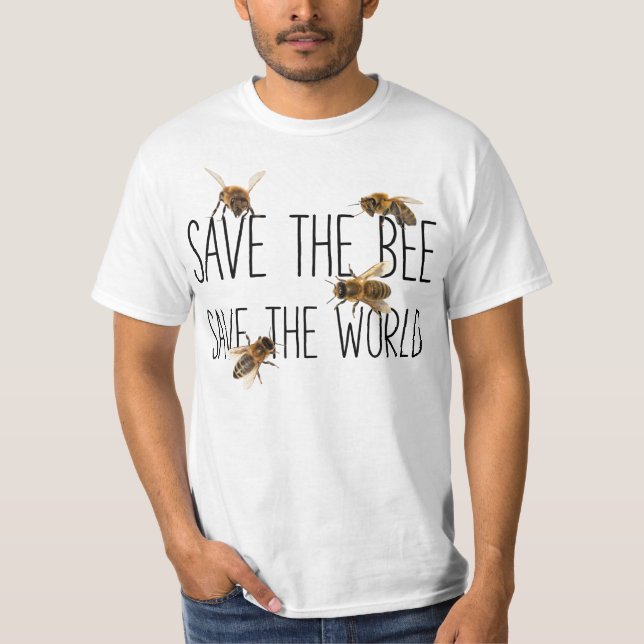T-shirt Sauvez l'abeille ! Sauvez le monde ! Vivent la (Devant)