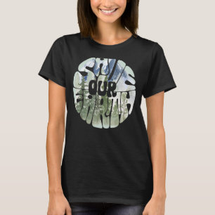 T-shirt Sauvez le changement climatique de la Terre
