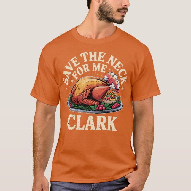 T-shirt Sauvez le cou pour moi Clark (Devant)