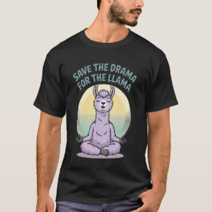 T-shirt Sauvez le drame pour la méditation de yoga drôle d