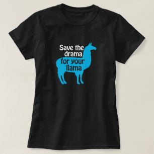 T-shirt Sauvez le drame pour votre chemise de lama