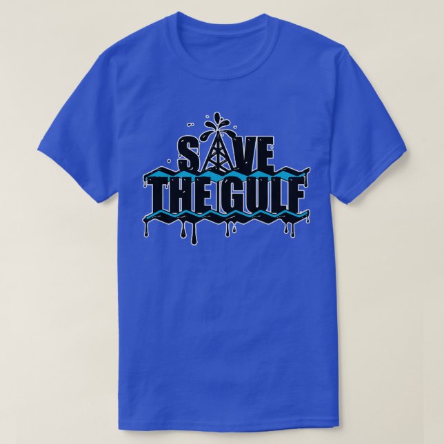 T-shirt Sauvez le forage offshore Gulf Stop (Design devant)