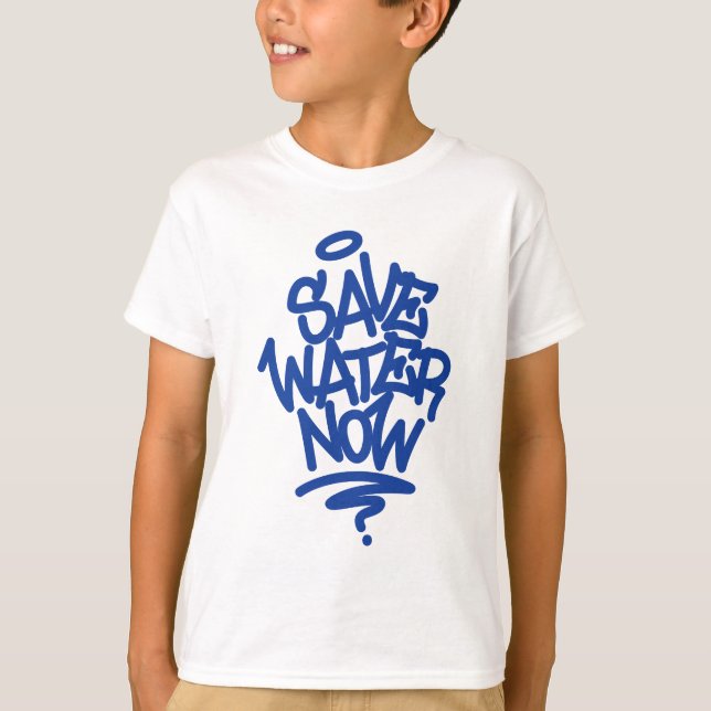 T-shirt Sauvez l'eau maintenant (Devant)