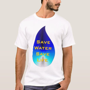 T-shirt Sauvez l'eau, sauvez la vie