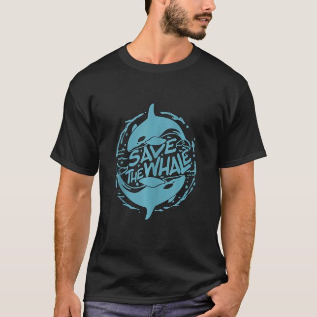 T-shirt Sauvez Les Baleines Orca Et Tuez La Baleine Orca T (Devant)