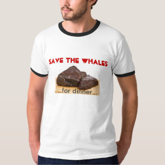 T-shirt Sauvez les baleines - pour le dîner