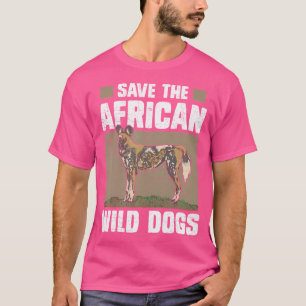 T-shirt Sauvez Les Chiens Sauvages Africains En Danger Lou