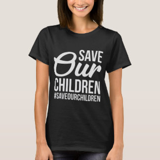 T-shirt Sauvez Nos Enfants #Saveourchildren De La Traite