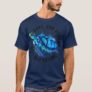 T-shirt Sauvez nos océans Sea Turtle Pro Environnement Ter