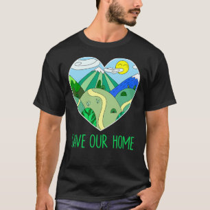 T-shirt Sauvez notre maison Amour Coeur Jour des terres Pl