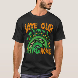 T-shirt Sauvez notre maison Animaux Conservation de la fau