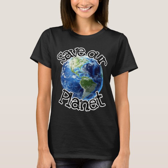 T-shirt Sauvez notre planète (Devant)