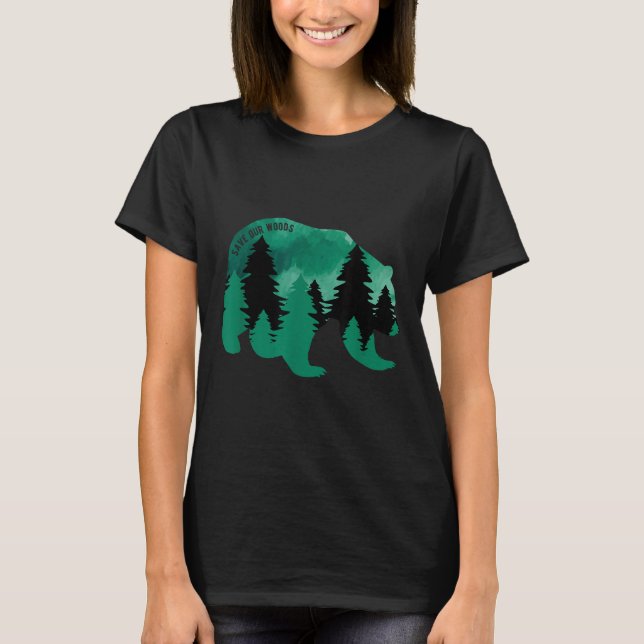 T-shirt Sauvez notre Woods De l'environnement Protection O (Devant)