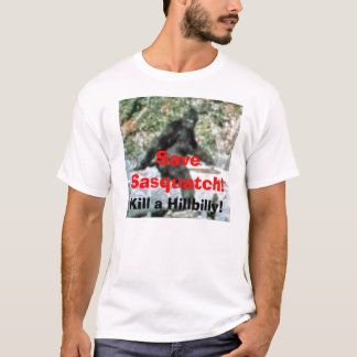 T-shirt Sauvez Sasquatch ! , Tuez un montagnard !