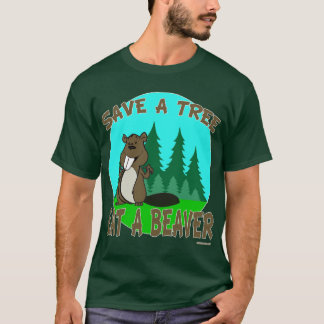 T-SHIRT SAUVEZ UN ARBRE MANGENT UN CASTOR