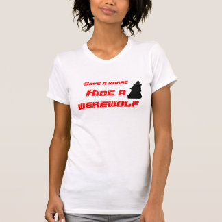 T-shirt Sauvez un cheval, montez un loup-garou