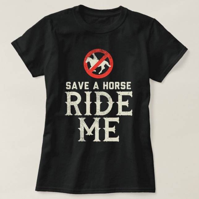 T-shirt Sauvez un cheval RIDE ME Cowboy Country Musique ca (Design devant)