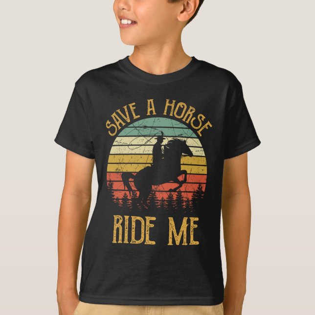T-shirt Sauvez Un Cheval Ride Me Cowboy Cowgirl Southern W (Devant)