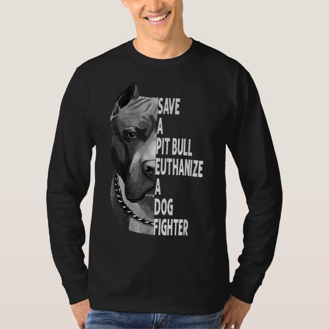 T-shirt Sauvez Un Pitbull Euthanasier Un Chien Fighter Amu (Devant)