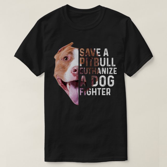 T-shirt Sauvez un Pitbull euthanasiez un chien de chasse L (Design devant)